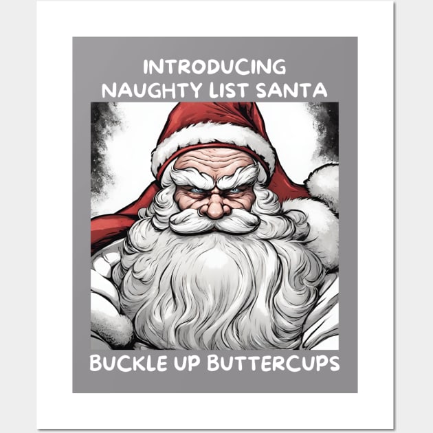 Funny Naughty List Santa Christmas Wall Art by TeesForThee